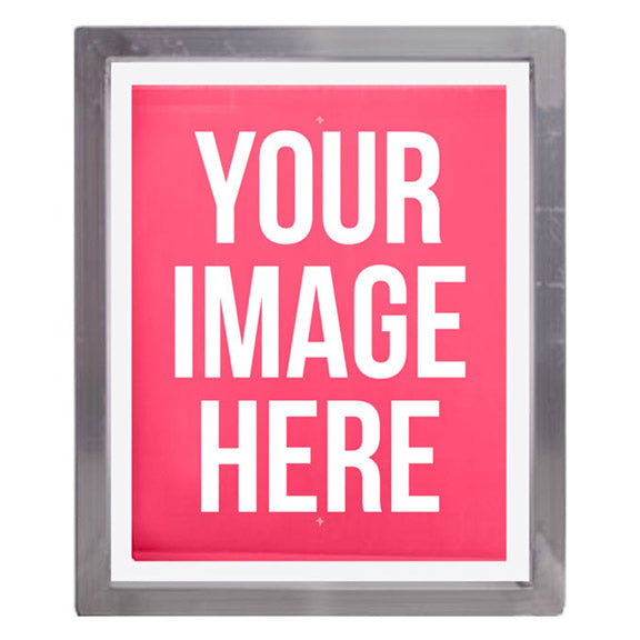 Pre-Burned Screen With Your Artwork